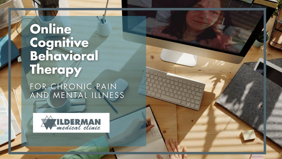 Online Cognitive Behavioral Therapy for Chronic Pain and Mental Illness (iCBT)